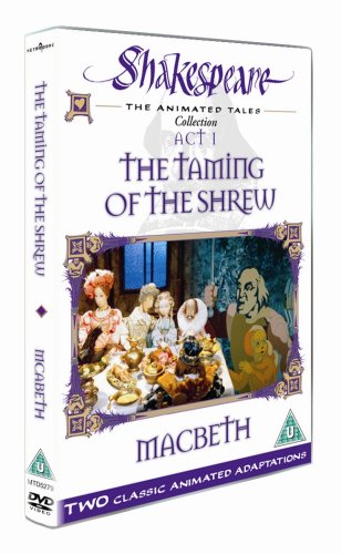 Shakespeare: The Animated Tales, Act 1 (The Taming Of The Shrew & Macbeth) [DVD]