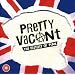 Pretty Vacant [Bonus DVD]