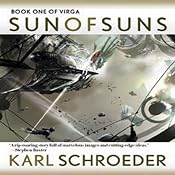 Sun of Suns: Book One of Virga - Free Version | [Karl Schroeder]