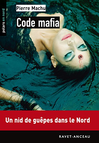 Code mafia (Polars en Nord) (French Edition)