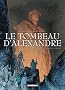 Le tombeau d'Alexandre, Tome 3 : Le Sarcophage d'Albatre