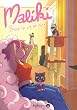 Maliki, Tome 1 : Maliki broie la vie en rose