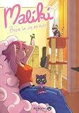 Maliki, Tome 1 : Maliki broie la vie en rose