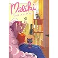 Maliki, Tome 1 : Maliki broie la vie en rose