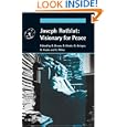 Joseph Rotblat: Visionary for Peace