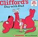 Clifford's Day with Dad (Clifford 8x8) by Norman Bridwell