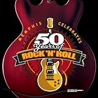 50 Years of Rock and Roll by Various Artists