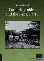 Memories of Cambridgeshire And The Fens: Part One [DVD]