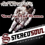 You're Not Alone (Vocal Mix)