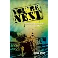 You're Next!: Outrageous Stories from My Life that Could Change Yours