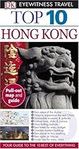 Top 10 Hong Kong (EYEWITNESS TOP 10 TRAVEL GUIDE)