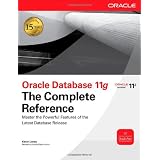 Oracle Database 11G: The Complete Reference (Oracle Press)von "Kevin Loney"