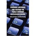 Learning Language and Culture Via Public Internet Discussion Forums (Hardcover)