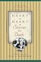 Heart to Heart Stories for Dads