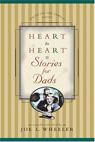 Heart to Heart Stories for Dads