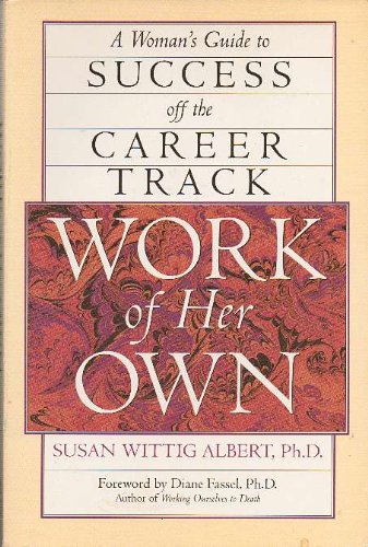 Work of Her Own, by Susan Wittig Albert