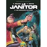 Le Janitor, Tome 4 : Les morsures du pass�par Boucq