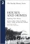 Houses and Homes: Exploring Their History (American Association for State and Local History Book Series)