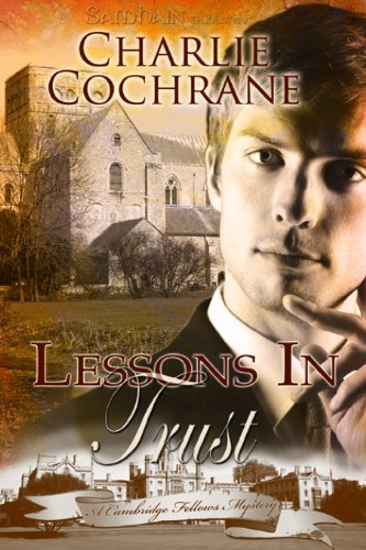 Lessons in Trust: Cambridge Fellows Mysteries, Book 7