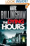 The Dying Hours (Tom Thorne Novels)