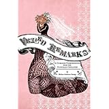 Veiled Remarks: A Curious Compendium for the Nuptially Inclined