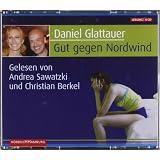 Gut gegen Nordwind. Sonderausgabevon "Daniel Glattauer"