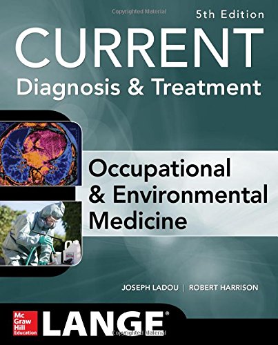 CURRENT Occupational and Environmental Medicine 5/E