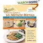 Busy People's Super Simple 30-Minute Menus: 137 Complete Meals Timed for Success