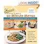 Busy People's Super Simple 30-Minute Menus: 137 Complete Meals Timed for Success