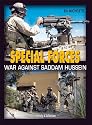 Special Forces: The War Against Saddam in Iraq