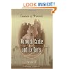 Warwick Castle and its Earls: Volume 2
