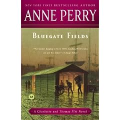 Bluegate Fields: A Charlotte and Thomas Pitt Novel (Mortalis)