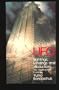 UFO, sightings, landings, and abductions: The documented evidence