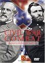 Civil War Combat: America's Bloodiest Battles