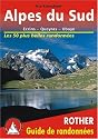 Alpes du Sud - Ecrins, Queyras, Ubaye. Les 50 plus belles randonnées.
