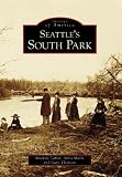 Image of Seattle's South Park (Images of America: Washington)