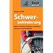 Schwerbehinderung. Meine Rechte: Wohnen, Arbeiten, Steuern und Mobilitit�t
