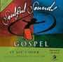 It Ain't Over [Accompaniment/Performance Track] (Soulful Sounds Gospel)