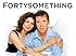 Fortysomething Season 1