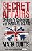 Secret Affairs: Britain's Collusion with Radical Islam