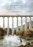 Pontcysyllte : aqueduct & canal : nomination as a world heritage site