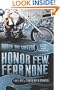 Honor Few, Fear None: The Life and Times of a Mongol