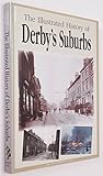 The illustrated history of Derby's suburbs