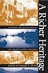 A Richer Heritage: Historic Preservation in the Twenty-First Century
