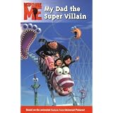 Despicable Me: My Dad the Super Villain