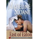 East of Eaton (Women of Eaton) ~ Madeline Sloane