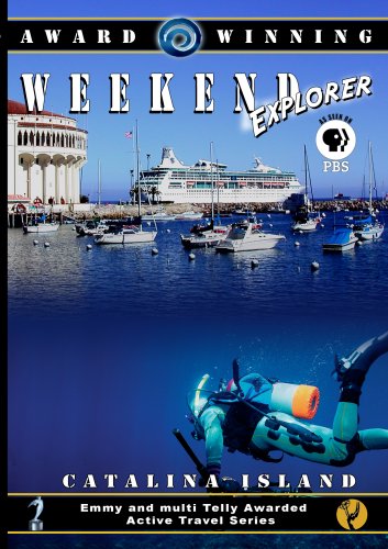 Weekend Explorer  Catalina Island, California