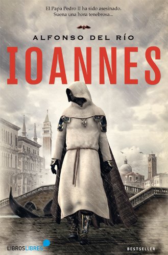 Ioannes (Colección Bestsellers) (Spanish Edition)