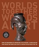Worlds together worlds apart : from the beginnings of humankind to the present