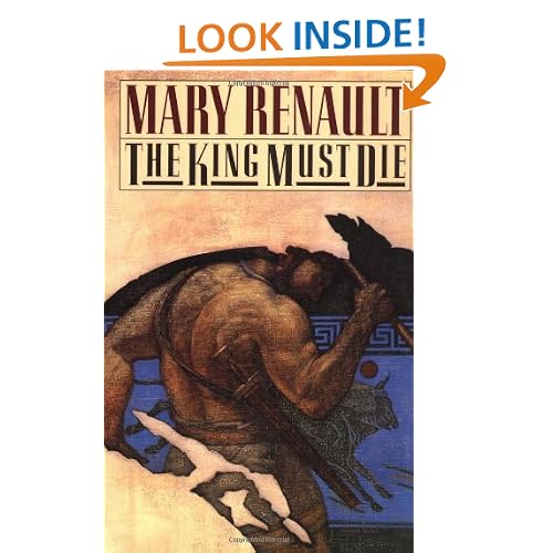 The King Must Die: A Novel